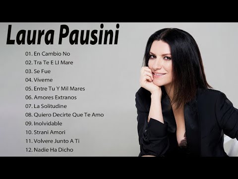 Laura Pausini 2024 MIX Grandes Exitos - En Cambio No, Tra Te E Il Mare, Se Fué, Amores Extraños
