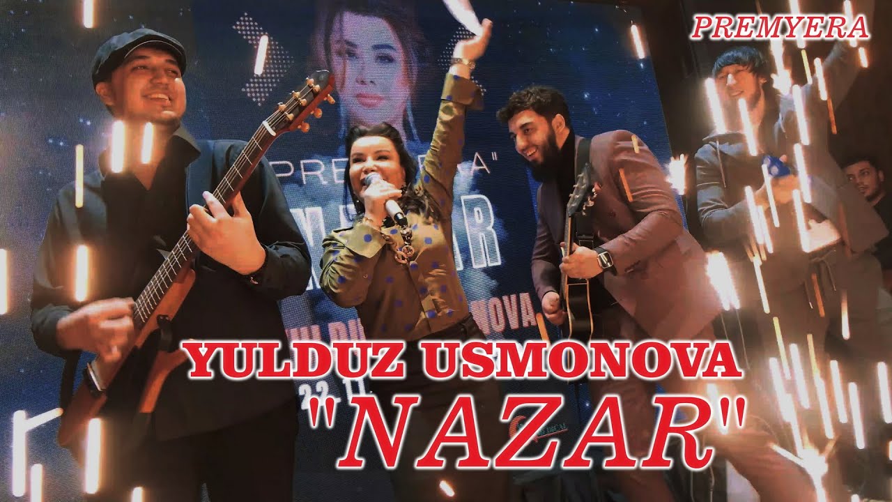 Yulduz Usmonova — Nazar