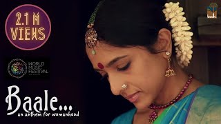Baale - An Anthem For womanhood | Sudeep Palanad | Shruthi Namboodiri