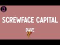 Dave - Screwface Capital (lyrics)