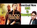 Download Blood Diamond Movie In Hindi English Or Dual Audio In Hd