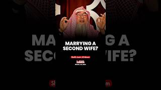 Getting married to a second wife - Sheikh Assim Al-Hakeem #assimalhakeem #assim