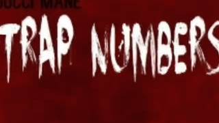 Gucci mane- trap numbers