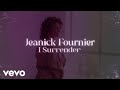 Jeanick Fournier - I Surrender (Audio)