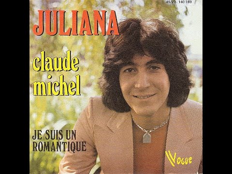 CLAUDE MICHEL - Juliana (45T - 1976)