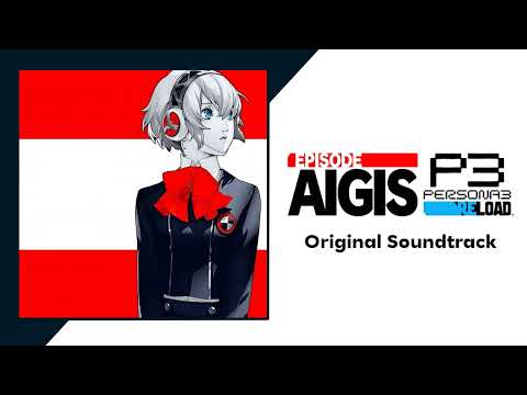 Persona 3 Reload: Episode Aigis - Full Original Soundtrack