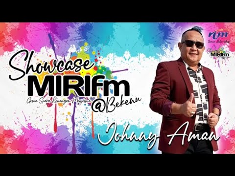 Keling Tembawai by Johnny Aman (Showcase MiriFm@Bekenu)