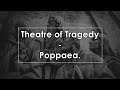 Theatre of Tragedy - Poppaea (Lyrics / Letra)