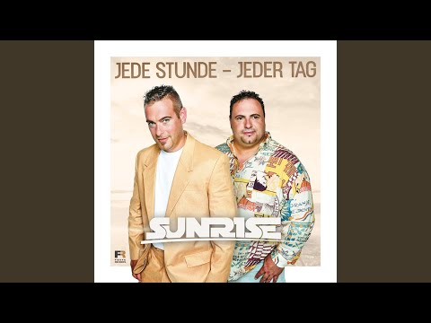 Ich Weiß Du Liebst Viel Mehr - Sunrise