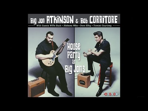 Big Jon Atkinson & Bob Corritore - House Party at Big Jon's (Album Teaser)