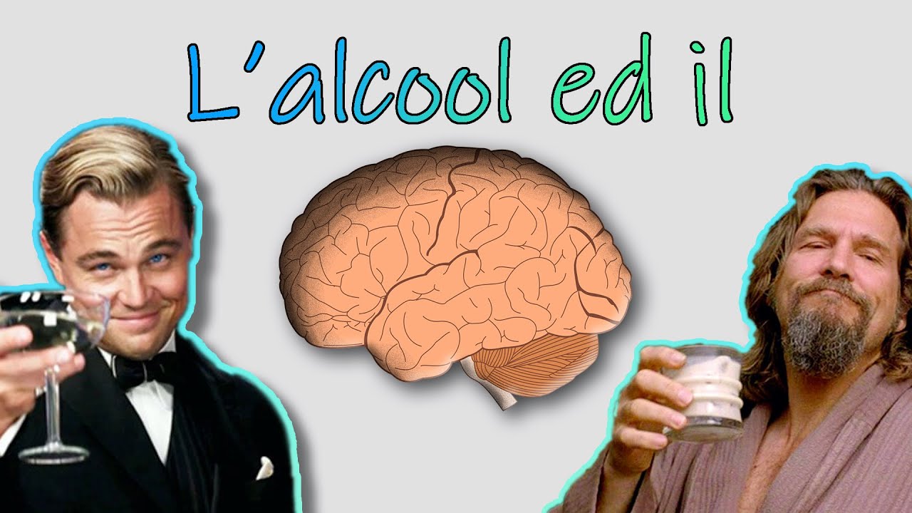 Effetti dell'alcool sul cervello ma lo spiego da UBRIACO