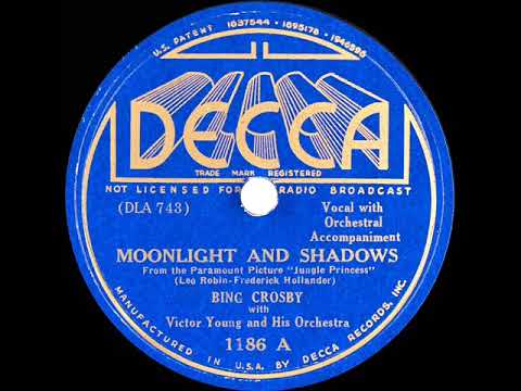 1937 Bing Crosby - Moonlight And Shadows