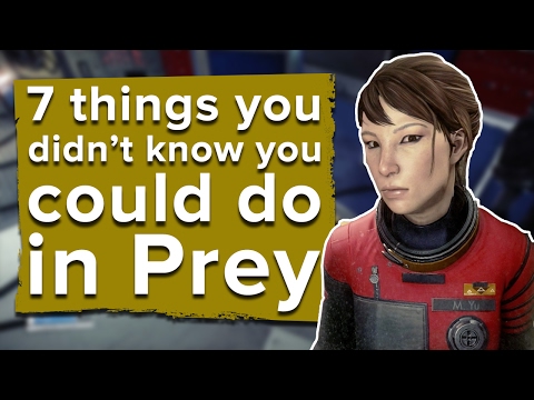7 Things You Didn’t Know You Could Do in Prey