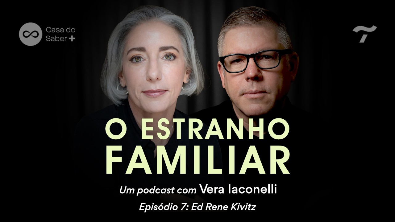 Ed René Kivitz: a possibilidade de rever papéis na família - O Estranho Familiar com Vera Iaconelli