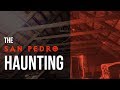 What Is The San Pedro Haunting Poltergeist RealGhost CaughtOnTape