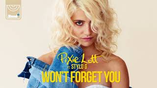 Pixie Lott ft. Stylo G - Won&#39;t Forget You