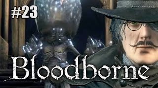 Let's die a lot in Bloodborne Ep 23 - The Smurf Factory