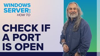 How to Check if a Port is Open on Windows Server (2016, 2019, 2022)