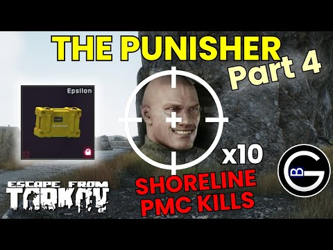 Tarkov Punisher Part 4 Guide: PMC Kills on Shoreline!