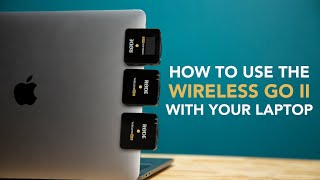Using The Wireless GO II With Your Computer | Sounds Simple