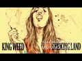 Smoking Land By King Weed 2017 Full Album