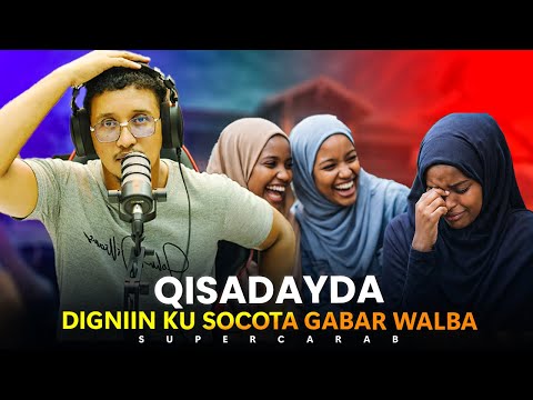 Qisadeyda: Digniin Ku Socota Gabar Walba#higsino.1