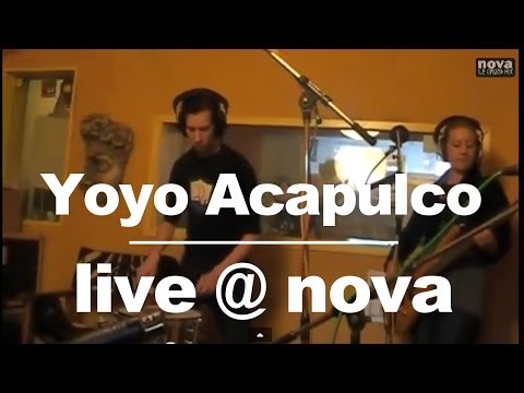 Yoyoyo Acapulco • Live @ Nova