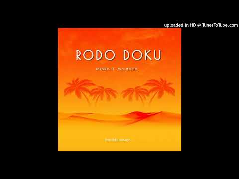 Jaymos ft Alahbasta - Rodo Doku ( Audio)