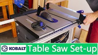 setting up Kobalt 15-Amp 10-in Carbide-Tipped Table Saw