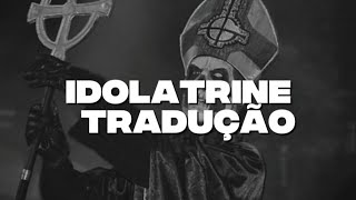 Ghost - Idolatrine (Traduzido e Legendado PT-BR)
