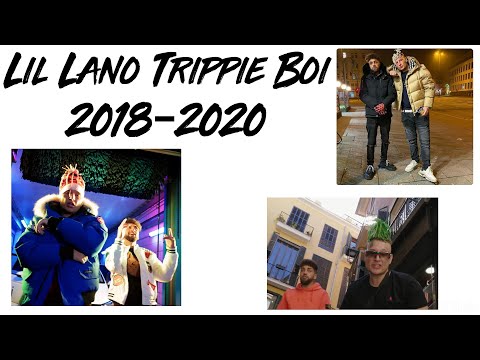 Lil Lano & Trippie Boi 2018-2020
