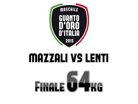 Mazzali vs Lenti - Finale 64kg Guanto d'Oro 2015