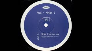 Freq - Xirtam 2 (Kelli Hand Mix)