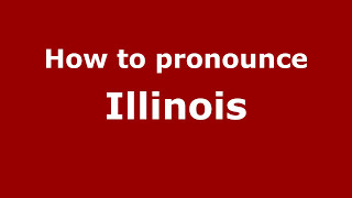 How to pronounce Illinois