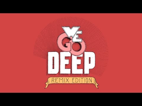 We Go Deep #Remix Edition - Mixed By The Avener - (Full Mix HQ)