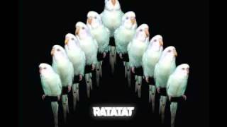 Ratatat  We Can't Be Stopped