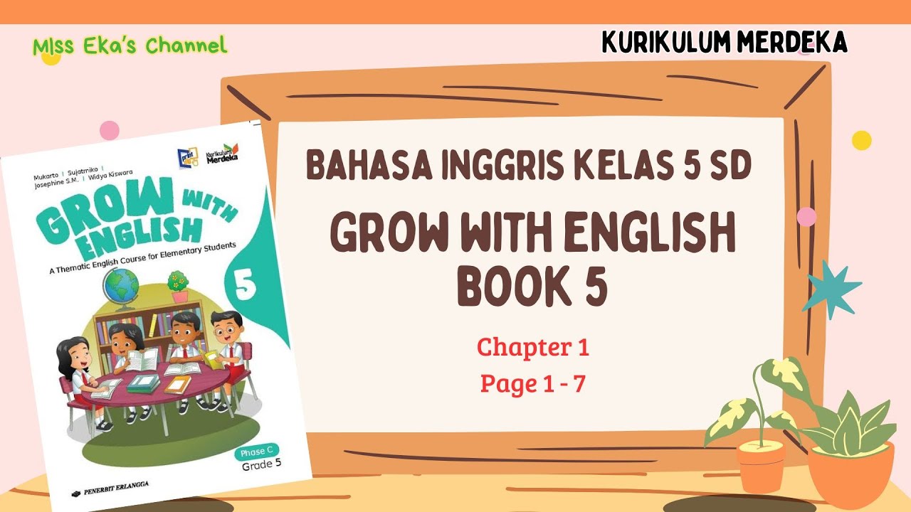 BAHASA INGGRIS KUMER KELAS 5 SD - GROW WITH ENGLISH BOOK 5
