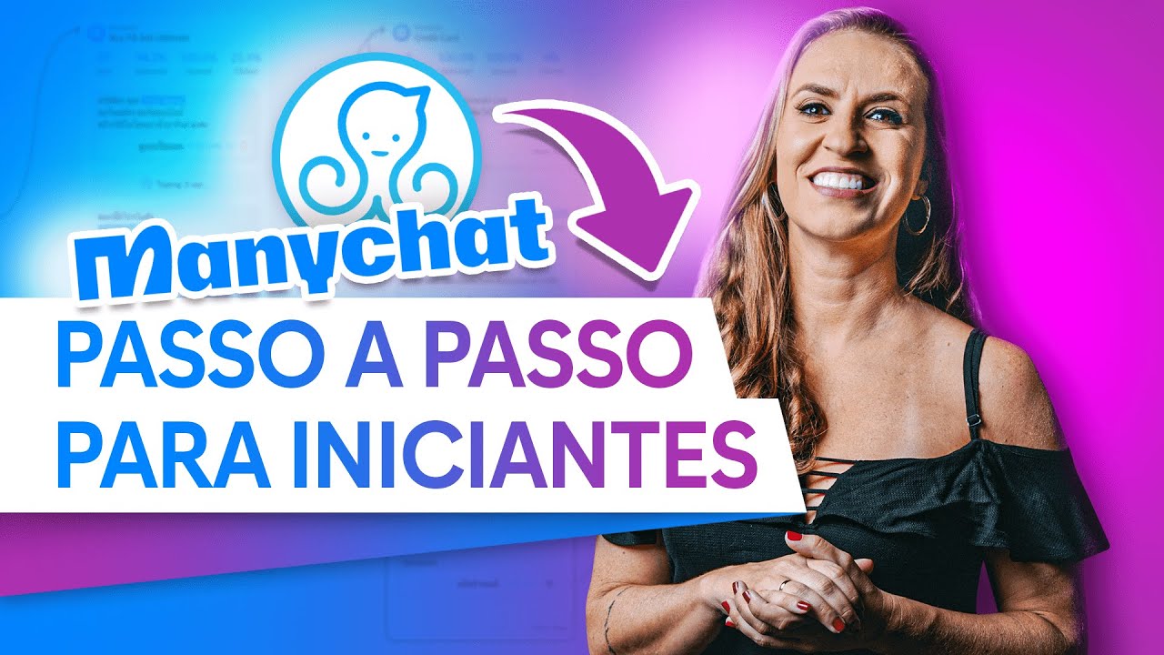 Como usar o MANYCHAT: Tudo que você precisa saber!