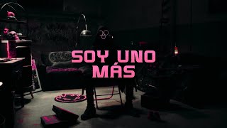 Soy Uno Más Music Video