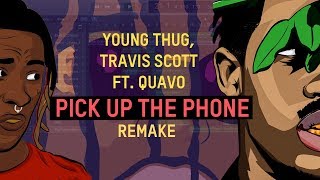 Making a Beat: Young Thug, Travis Scott ft. Quavo - Pick Up the Phone