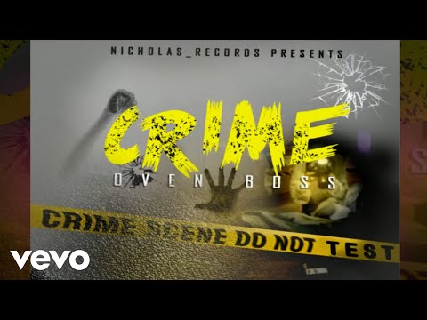 Oven Boss - Crime (Official Audio)