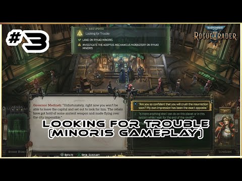 Looking For Trouble (Rykad Minoris Gameplay) Warhammer 40,000 Rogue Trader