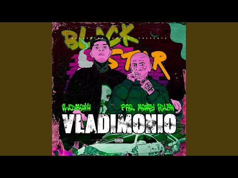 Vladimonio (feat. MoneynKush)