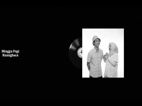 Full Album Ruangbaca | TANPA IKLAN  - INDIE/FOLK/JAZZ