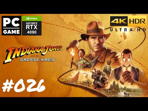 Indiana Jones und der große Kreis - Die gesegnete Perle II #026 | Deutsch | 4k HDR60FPS MAX