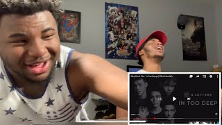 Why Don’t We - In Too Deep (Official Audio) (REACTION VIDEO) (HILARIOUS!!!)