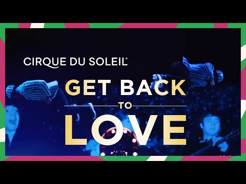The Beatles LOVE by Cirque du Soleil | Official Trailer 2022 | Cirque du Soleil