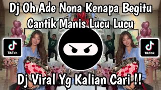 Download lagu DJ OH ADE NONA KENAPA BEGITU CANTIK MANIS LUCU LUCU - BODY PATA PATA TREND DC BRAZIL🇧🇷 VIRAL TIKTOK mp3 Download lagu DJ OH ADE NONA KENAPA BEGITU CANTIK MANIS LUCU LUCU - BODY PATA PATA TREND DC BRAZIL🇧🇷 VIRAL TIKTOK mp3