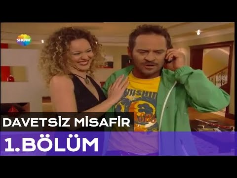 Davetsiz Misafir 1. Bölüm