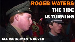 The Tide is Turning [Live After Aid] (2020 Roger Waters Cover)